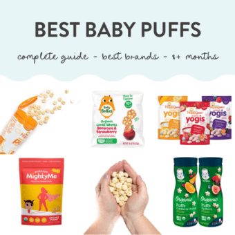 graphic for post - best baby puffs - complete guide - best brands - 8+ months. Images are in a grid of packages of puffs plus hands holding puffs.