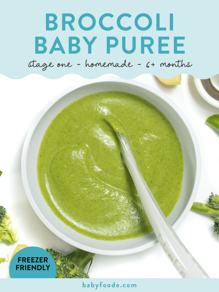 Graphic for post - broccoli baby puree - stage one - homemade - 6+ months. Images is of a grey bowl with a creamy green broccoli puree inside with broccoli and apples scattered around a white background. 