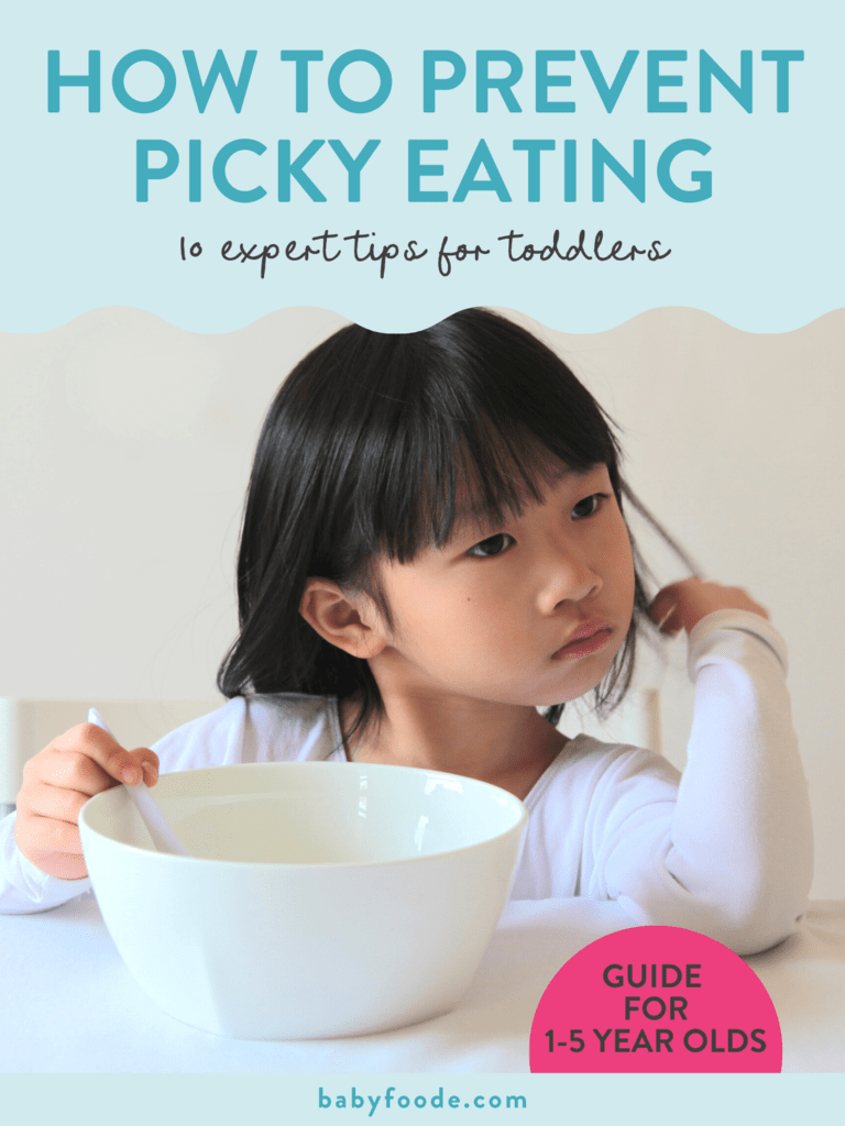 Graphic for post – how to prevent people picky eating, 10 expert tips for toddlers. Images of a girl turning away from a white bowl of food.