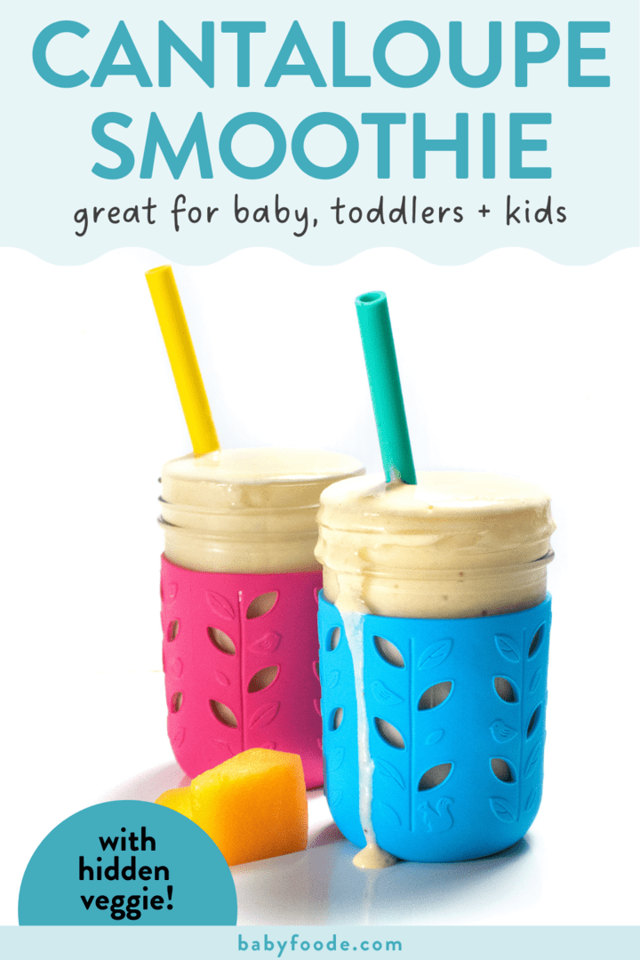 Graphic for post – cantaloupe smoothie, great for baby toddlers and kids. Images of a kid friendly cup full of cantaloupe smoothie with colorful straws.