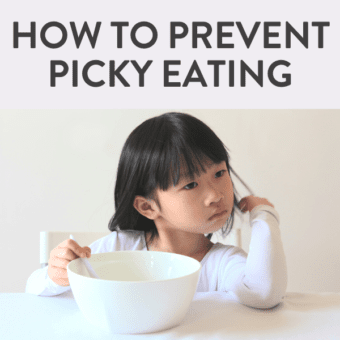 Graphic for post – how to prevent people picky eating, 10 expert tips for toddlers. Images of a girl turning away from a white bowl of food.