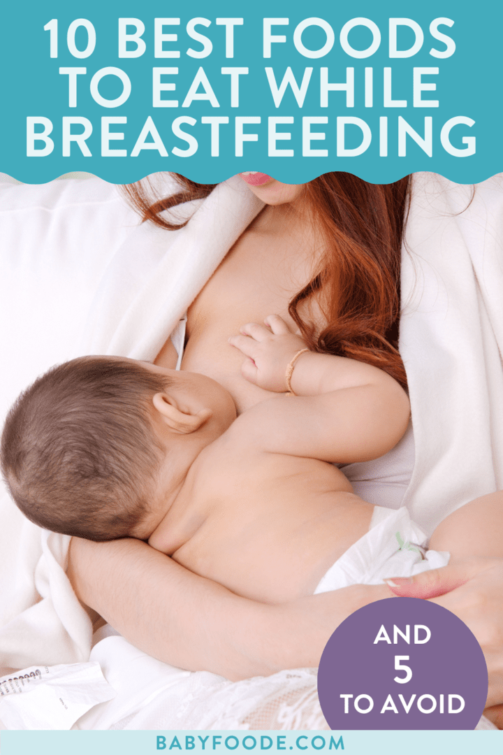 Graphic for post – foods to eat while breast-feeding. Image is of a mom breast-feeding a baby against a white background.