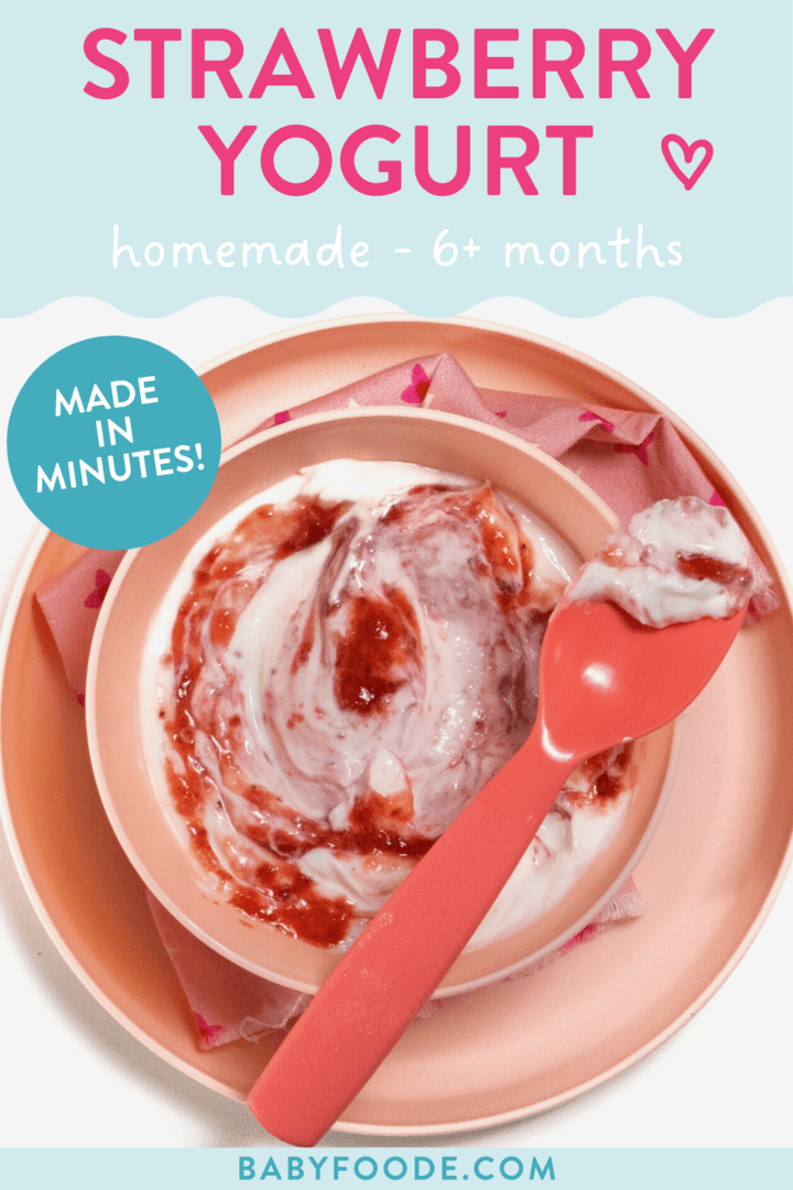 Graphic for post – strawberry yogurt, homemade, 6+ months, Meda minutes. Image is of a pink bowl and plate with a pink napkin with a strawberry purée swirled in the yogurt with a pink spoons.