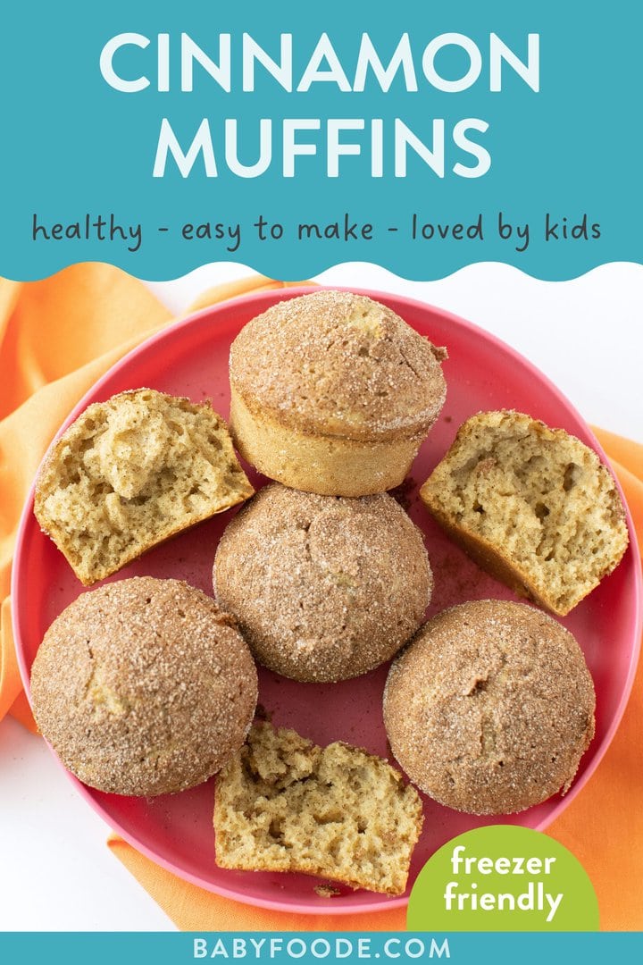 Graphic for post - cinnamon muffins - healthy - easy to make - favorite kids - freezer friendly. Image is of a pink kids plate with cinnamon muffins and orange napkin.
