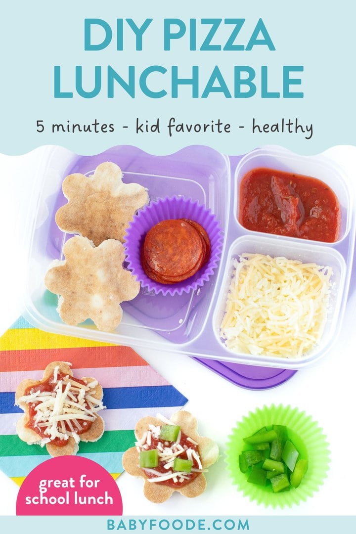 Graphic for post - DIY pizza lunchable - 5 minutes, kid favorite, healthy. Image is of a kids lunchbox with ingredients to make homemade lunchables. 