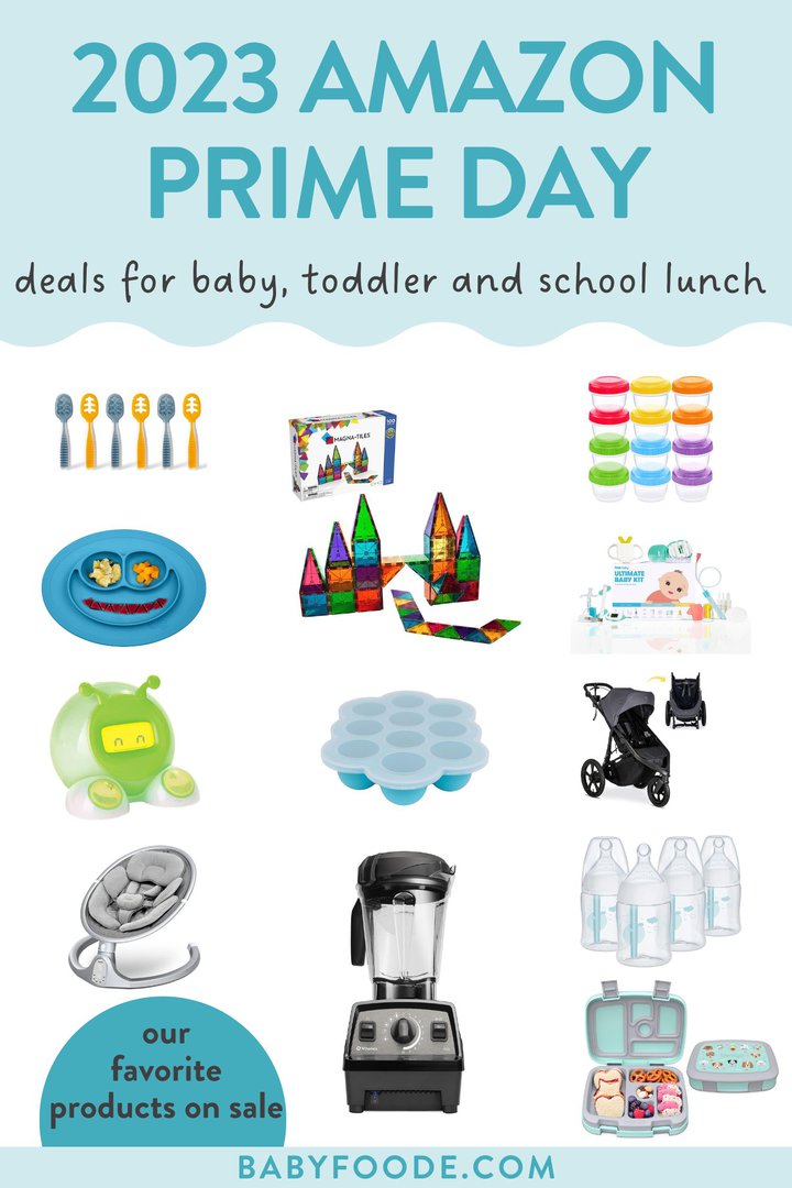 graphic for post - amazon prime day deals 2023. Images on a white background of our favorite items for baby and toddler .