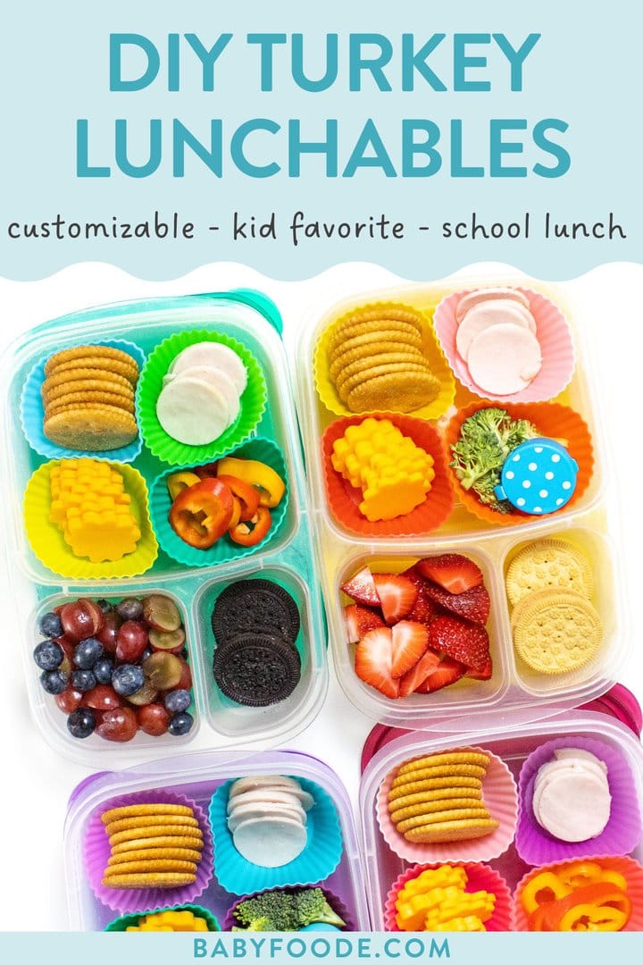 graphic for post - diy turkey lunchables, customizable, kid favorite, school lunch. Image is of a school lunch boxes in a row filled with turkey, cheese, crackers, fruit, veggie and a treat against a white countertop. 