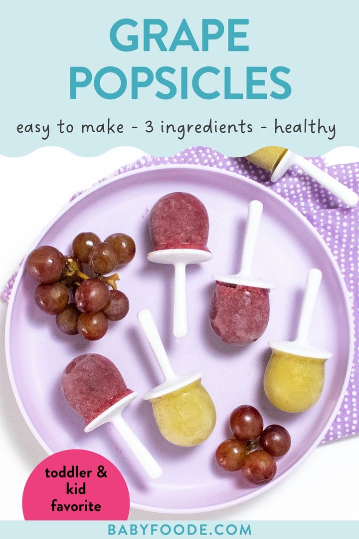 Graphic for post - grape popsicles, easy to make, 3-ingredients, healthy, toddler and kid favorite. Image is of A purple kids plate full of both purple and green grape Popsicles with grapes on the plate against a white background.