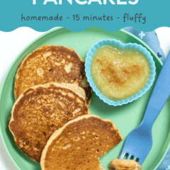 Graphic for post - applesauce pancakes, homemade, 15 minutes, fluffy, freezer friendly. Image is of a Teal kids plate with 3 applesauce pancakes, a small heart shaped bowl for applesauce, a blue fork and a blue patterned napkin.