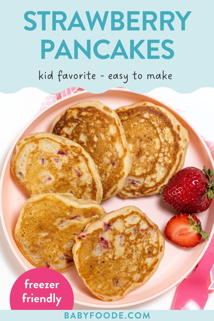 Graphic for post - strawberry pancakes, kid favorite, easy to make, freezer friendly. Pink kids plate with fun pink napkin full of a stack of strawberry pancakes with a few strawberries on the side.