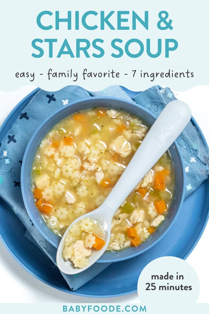 Graphic for post – chicken and stars, soup, easy, family, favorite, seven ingredients, made in 25 minutes. Images of a blue kids play in both the colorful napkin with the bowl filled with chicken and star soup with a blue spoon resting on t
