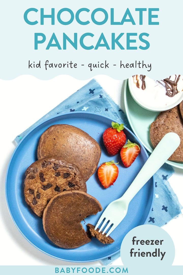 Graphic post – chocolate pancakes, kid, friendly, quick, healthy, freezer friendly. Images of a blue and teal kids plates loaded with chocolate pancakes with sliced strawberries in a blue fork.