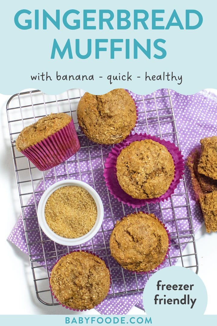 Graphic for post - gingerbread muffins, with banana, quick, healthy, freezer friendly. Image is of a small wire baking rack with gingerbread muffins on top with a small bowl of sprinkling sugar on a purple napkin on a white counter.