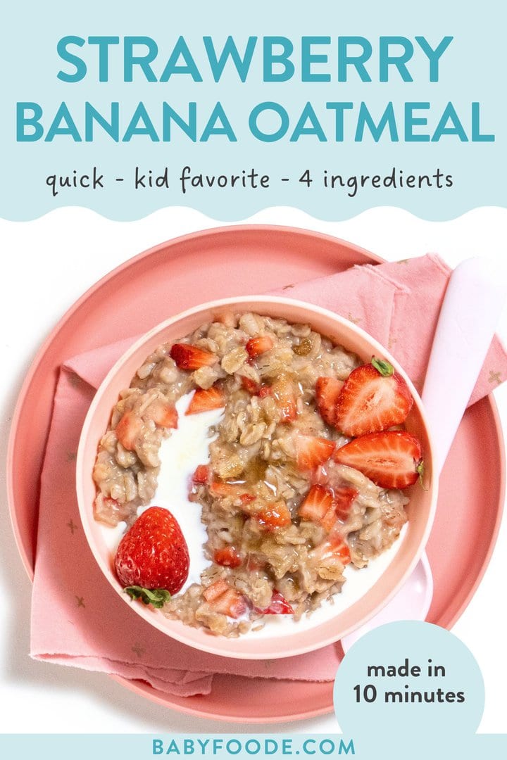 Strawberry, banana, oatmeal, quick, kid, friendly, for ingredients, made in 10 minutes. Images of a pink bowl and plate full of strawberry oatmeal with cream on top inside strawberries resting on a pink napkin and a plate with a pink spoon.